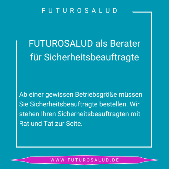 FUTUROSALUD Sicherheitsbeauftragte beraten